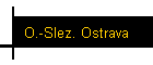 O.-Slez. Ostrava